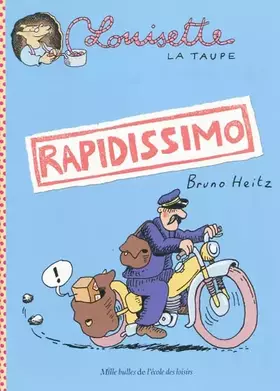 Couverture du produit · Louisette la taupe : Rapidissimo