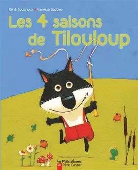 Couverture du produit · Les 4 saisons de Tilouloup