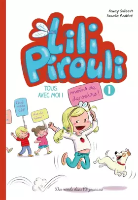 Couverture du produit · Lili Pirouli T1: Tous avec moi !