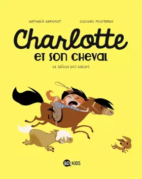 Couverture du produit · Charlotte et son cheval, Tome 02: La saison des galops