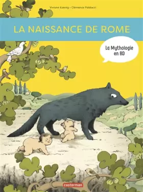 Couverture du produit · La naissance de Rome