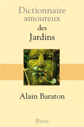 Couverture du produit · Dictionnaire amoureux des Jardins