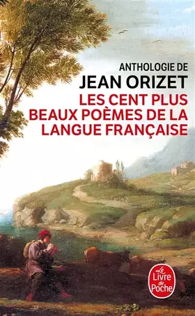 Couverture du produit · Les cent plus beaux poèmes de la langue française