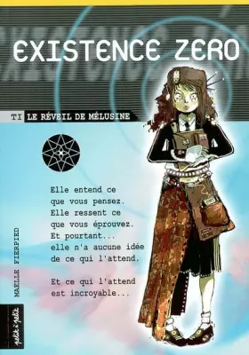 Couverture du produit · Existence Zéro, tome 1 : Réveil de Mélusine