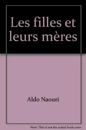 Couverture du produit · Les filles et leurs mères