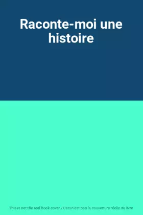 Couverture du produit · Raconte-moi une histoire
