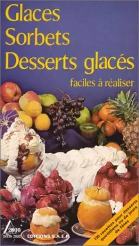 Couverture du produit · Glaces, sorbets, desserts glacés faciles à réaliser