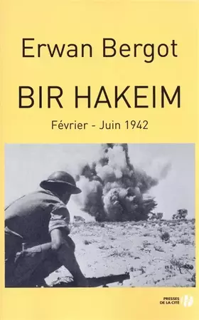 Couverture du produit · Bir Hakeim: Février - juin 1942