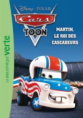 Couverture du produit · Cars 02 - Martin, le roi des cascadeurs