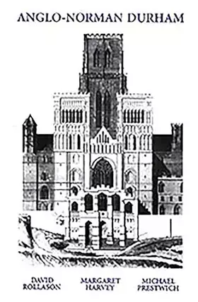 Couverture du produit · Anglo-Norman Durham 1093-1193