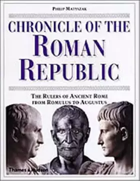 Couverture du produit · Chronicle of the Roman Republic: The Rulers of Ancient Rome From Romulus to Augustus