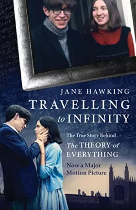 Couverture du produit · Travelling to Infinity: The True Story Behind the Theory of Everything