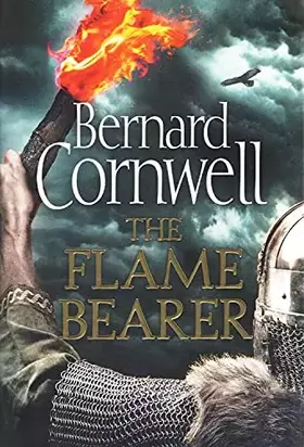 Couverture du produit · The Flame Bearer (Last Kingdom Series The)