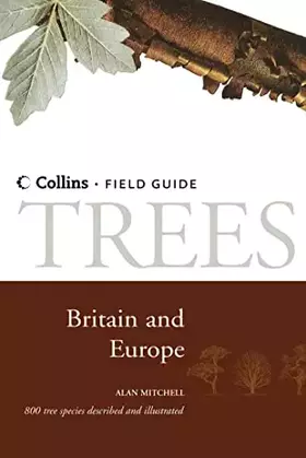 Couverture du produit · A Field Guide to the Trees of Britain and Northern Europe