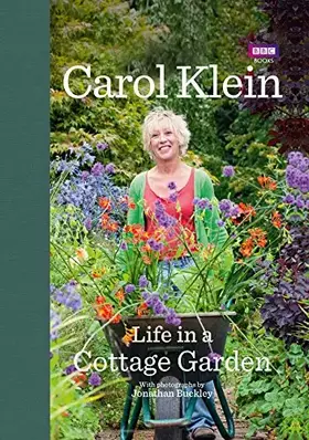 Couverture du produit · Life in a Cottage Garden: a delightful, personal account of a year spent delighting in and cherishing a beautiful garden from t