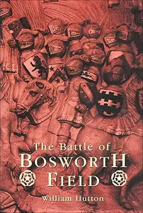 Couverture du produit · The Battle of Bosworth Field