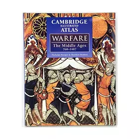 Couverture du produit · The Cambridge Illustrated Atlas of Warfare: The Middle Ages, 768–1487 (Cambridge Illustrated Atlases)