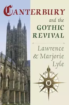 Couverture du produit · Canterbury and the Gothic Revival