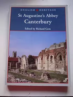Couverture du produit · St. Augustine's Abbey Canterbury: (English Heritage Series)