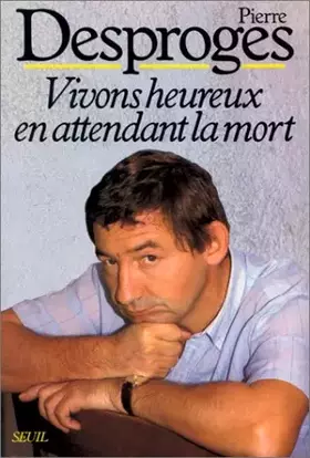 Couverture du produit · Vivons heureux en attendant la mort