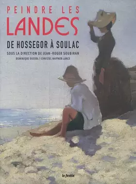 Couverture du produit · Peindre les Landes Soulac Arcachon Hossegor