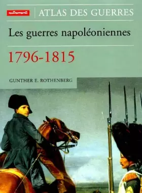 Couverture du produit · Les Guerres napoléoniennes : 1796-1815