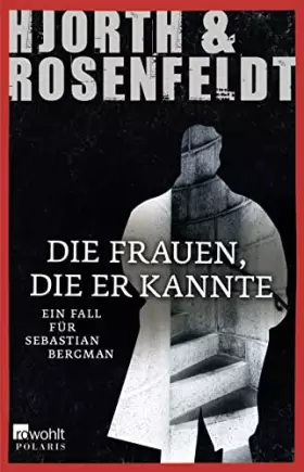 Couverture du produit · Die Frauen, die er kannte: Kriminalroman (Ein Fall für Sebastian Bergman, Band 2)