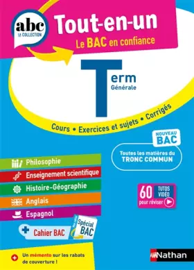 Couverture du produit · ABC Tout en un Tle - Toutes les matières du tronc commun Terminale - Bac 2025 - Philosophie, Enseignement scientifique, Histoir