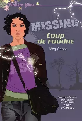 Couverture du produit · Missing, Tome 1 : Coup de foudre