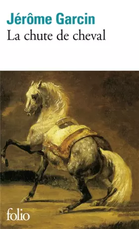 Couverture du produit · La Chute de cheval