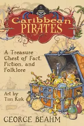 Couverture du produit · Caribbean Pirates: A Treasure Chest of Fact, Fiction, and Folklore