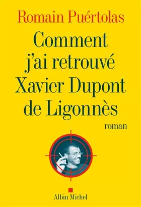 Couverture du produit · Comment j'ai retrouvé Xavier Dupont de Ligonnès