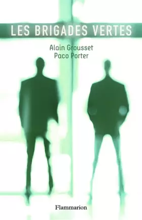 Couverture du produit · Les brigades vertes
