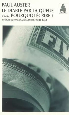 Couverture du produit · LE DIABLE PAR LA QUEUE SUIVI DE POURQUOI ECRIRE ?