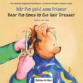 Couverture du produit · Bär Flo geht zum Friseur (Deutsch-Englisch): Zweisprachiges Kinderbuch
