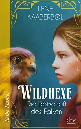 Couverture du produit · Wildhexe - Die Botschaft des Falken: Roman (Die Wildhexe-Reihe, Band 2)