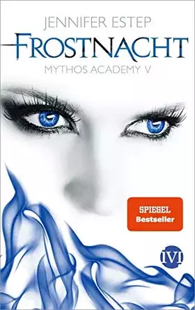 Couverture du produit · Frostnacht (Mythos Academy 5): Mythos Academy 5