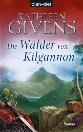 Couverture du produit · Die Wälder von Kilgannon: Roman