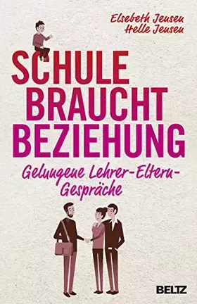 Couverture du produit · Schule braucht Beziehung: Gelungene Lehrer-Eltern-Gespräche