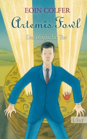 Couverture du produit · Artemis Fowl. Das magische Tor (Ein Artemis-Fowl-Roman, Band 8)