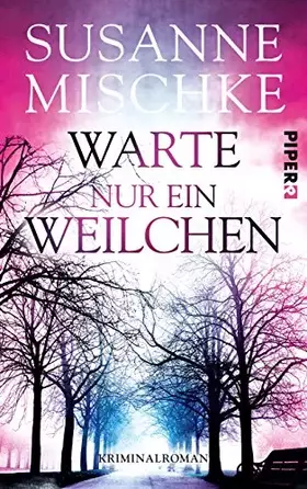 Couverture du produit · Warte nur ein Weilchen: Kriminalroman (Hannover-Krimis, Band 6)