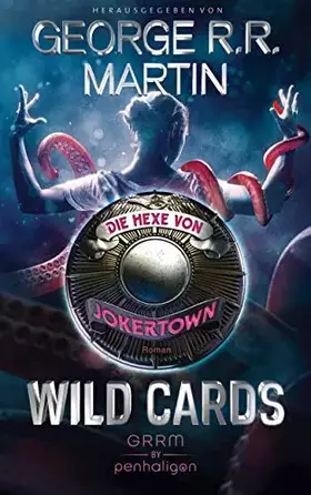 Couverture du produit · Wild Cards - Die Hexe von Jokertown: Roman (Wild Cards - Jokertown, Band 3)