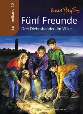 Couverture du produit · Fünf Freunde - Drei Diebesbanden im Visier: Sammelband 10: Fünf Freunde jagen die Spione Fünf Freunde auf Expedition Fünf Freun