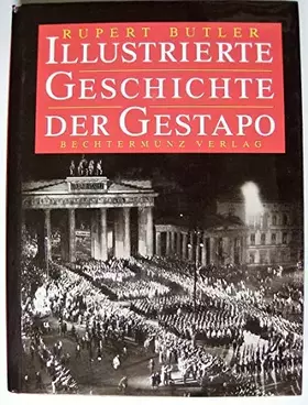 Couverture du produit · Illustrierte Geschichte der Gestapo