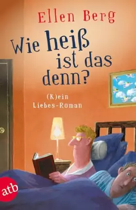 Couverture du produit · Wie heiß ist das denn?: (K)ein Liebes-Roman