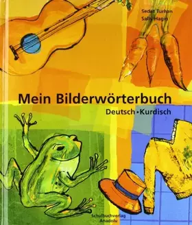 Couverture du produit · Mein Bilderwörterbuch, Deutsch - Kurdisch: Resimli Sözlügüm