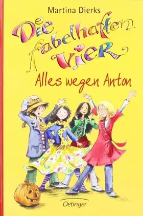 Couverture du produit · Die fabelhaften Vier 02. Alles wegen Anton
