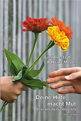 Couverture du produit · Deine Hilfe macht Mut: Ehrenamtliche Flüchtlingshilfe