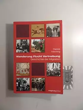 Couverture du produit · Wanderung Flucht Vertreibung: Geschichte der Migration