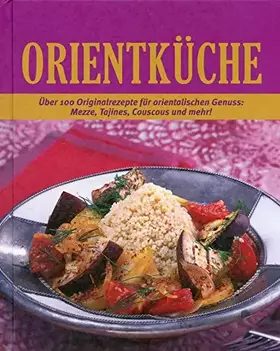 Couverture du produit · Penny "Orientküche" (GU Themenkochbuch)